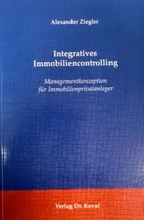 Buch Integratives Immobiliencontrolling von Alexander Ziegler